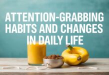 Günlük Yaşamda Dikkat Çekici Alışkanlıklar ve Değişiklikler Attention-Grabbing Habits and Changes in Daily Life