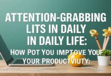 Günlük Yaşamda Dikkat Çekici Alışkanlıklar: Verimliliğinizi Nasıl Artırabilirsiniz? Attention-Grabbing Habits in Daily Life: How Can You Improve Your Productivity?